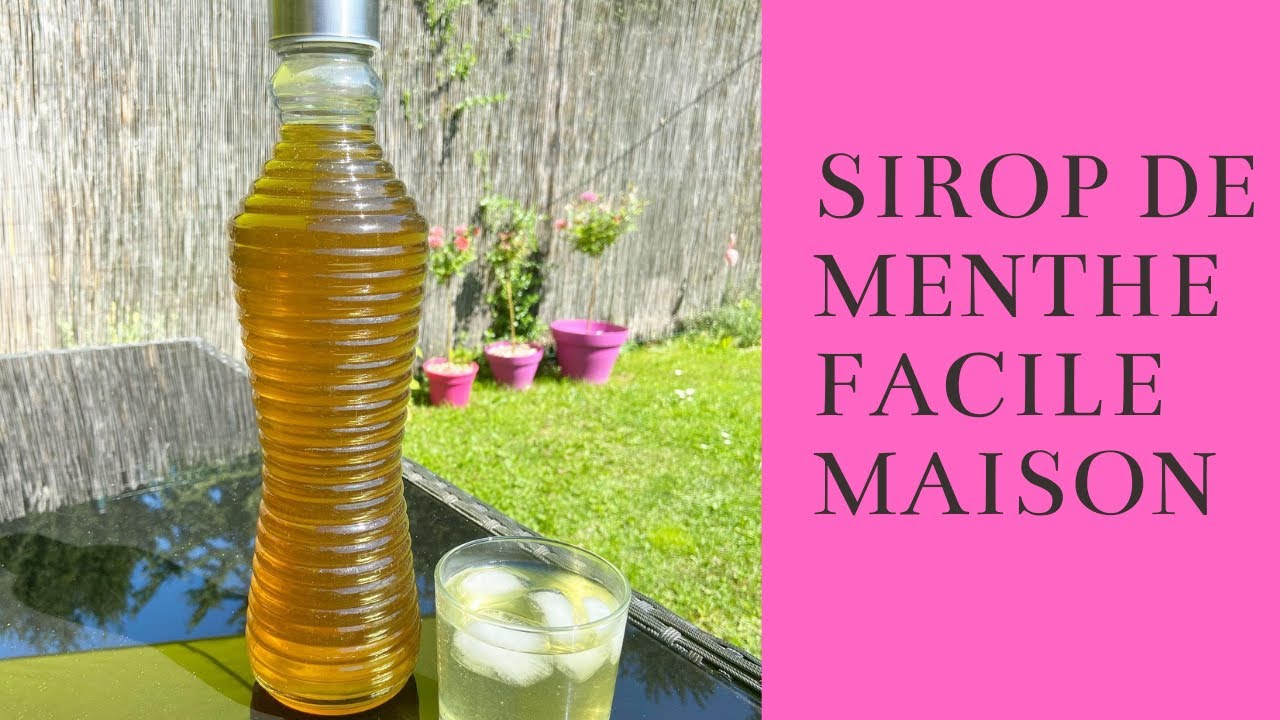 RECETTE SIROP 🧃 DE MENTHE🌿 MAISON - YouTube