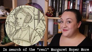 Margaret Roper: A Martyr's Favoured Child