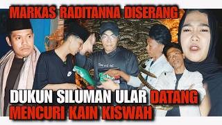 Download Lagu 🔴[LIVE] RIBUAN ULAR MENYERBU MARKAS RADITANNA ULAH DUKUN SILUMAN ULAR YANG INGIN MENCURI KAIN KISWAH MP3