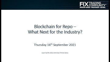 Blockchain for Repo - What Next for the Industry?