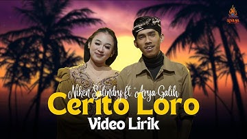 NIKEN SALINDRY FEAT. ARYA GALIH - CERITO LORO (OFFICIAL LYRIC VIDEO)