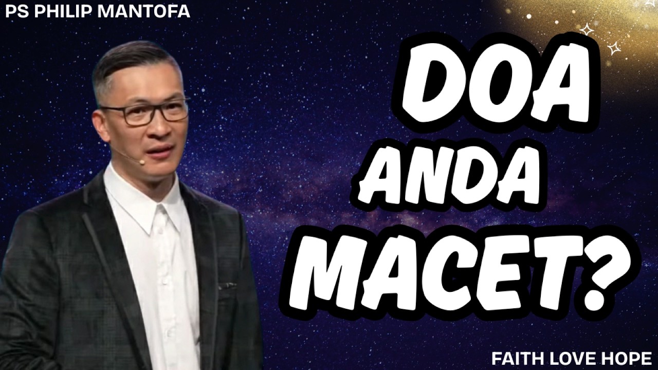 Kenapa Doa Anda Belum Terjawab? Rahasia Bahasa Sorga | KHOTBAH PS PHILIP MANTOFA