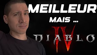 DIABLO IV EST DEVENU MEILLEUR MAIS ....