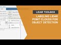 Labeling Lidar Point Clouds for Object Detection