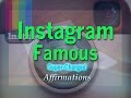 Instagram famous  instagram celebrity sensation  super charged affirmations