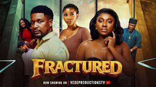 FRACTURED - Latest Nollywood movie 2026 | Femi branch, Yvonne Jegede, Wole Ojo, Perpetual, matien