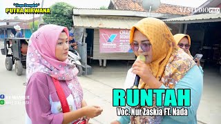 RUNTAH VOC. NUR ZASKIA FT. NADA || SINGA DANGDUT PUTRA NIRWANA || BUGIS 14 OKTOBER 2022