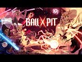 Ball X Pit - Makes me RAGE!