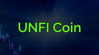 Unfi Coin News Today And Its Price Prediction 15 September
