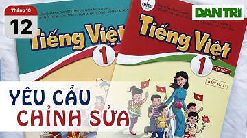 Bộ Giáo dục & Đào tạo yêu cầu rà soát sách Tiếng Việt lớp 1 đang gây tranh cãi