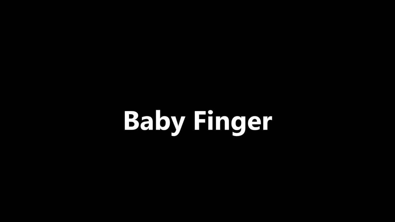 How to say Baby Finger in Indian Accent YouTube