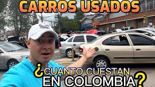 ¿CUANTO CUESTAN LOS CARROS EN COLOMBIA ?   ESPECÍFICAMENTE EN BOGOTA  EN ALAMOS NORTE DE  LOCURA