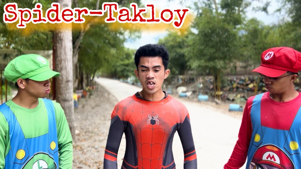 Spider-Takloy “ Costume Party “ | BISAYA VINES 