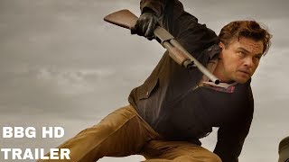 ONCE UPON A TIME IN HOLLYWOOD - Official Trailer #1 (2019) HD