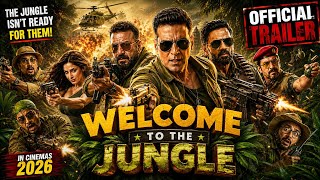 Welcome 3 Trailer | Welcome To The Jungle | Akshay Kumar | Jacqueline | Disha Patani  Profile