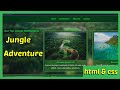 Design a Jungle Adventure Landing Page from Scratch with HTML &amp; CSS#html#css