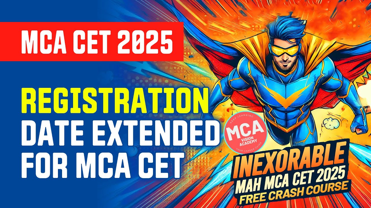 Registration deadline extended for MAH MCA CET 2025 🚀 Application Form ...