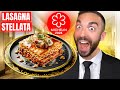 Questa LASAGNA ha vinto una STELLA MICHELIN!! *Sconvolgente*