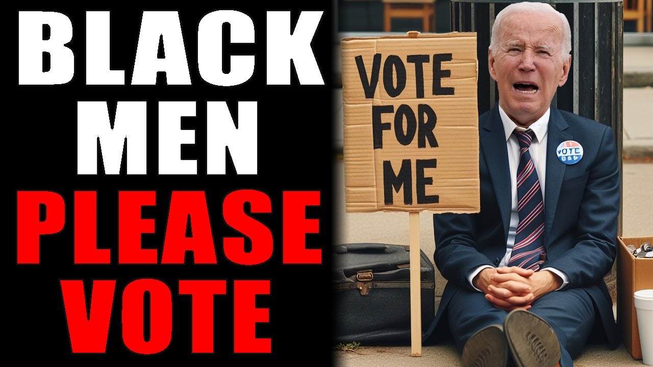 Biden Begging For The Black Vote   This Time It's Men