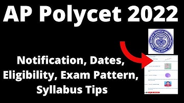 AP Polycet 2022 : Application Form ,Exam Pattern, Eligibility , Exam  Syllabus,Preparation Tips