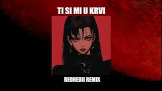 Zdravko Čolić - Ti si mi u krvi (REDHEDII Remix) YUGOTECHNO