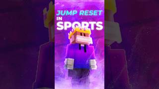 How to Use Minecraft PvP Skills in Sports - Jump Reset