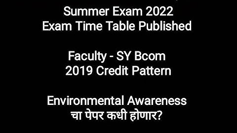 SY Bcom 2019 Credit Pattern - Sem III & IV - Exam Time Table & Environmental Awareness Paper Update