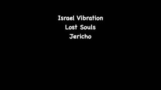 Vignette de la vidéo "Israel Vibration - Lost Souls"