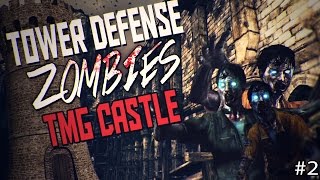 TOWER DEFENSE ZOMBIES - Call of Duty Zombies TMG CASTLE (2/2 Custom Zombies)