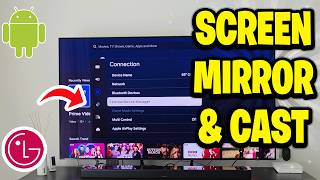 How to Screen Mirror & Cast Android Phone to LG TV (Best Method)
