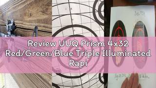 Review UUQ Prism 4x32 Red/Green/Blue Triple Illuminated Rapid Range Reticle Rifle Scope W/Top Fiber