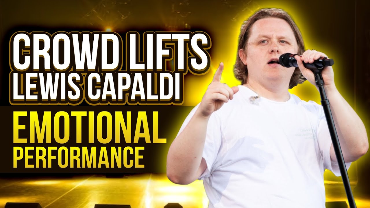 Crowd Lifts Lewis Capaldi Emotional 'Someone You Loved' Performance Crowd Lifts Lewis Capaldi Emotional 'Someone You Loved' Performance