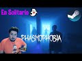 Soy investigador PARANORMAL por un día - Phasmophobia en SOLITARIO