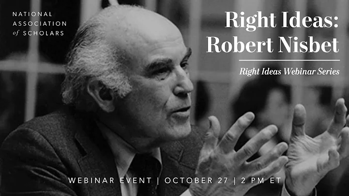 Right Ideas: Robert Nisbet