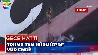 Hürmüz Boğazında Operasyon Anı