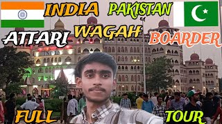 INDIA PAKISTAN BOARDER ?????||Attari Wagah Border|Beating Retreat Ceremony ??attariwagahborder