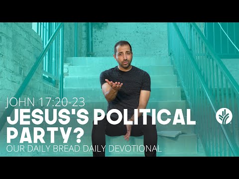Jesus's Political Party? - Daily Devotion