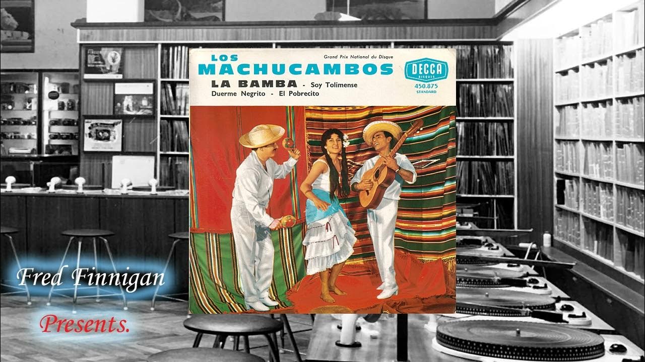 Los Machucambos - Duerme Negrito(1959) Los Machucambos - Duerme Negrito(1959)