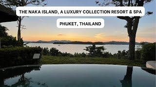 The Naka Island, a Luxury Collection Resort & Spa Phuket