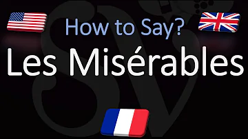 Is Les Misérables French or Spanish?