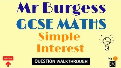 GCSE Maths - Simple Interest