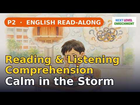 Calm in the Storm ✨ Primary 2 English Reading Comprehension Story (With Questions & Answers!)