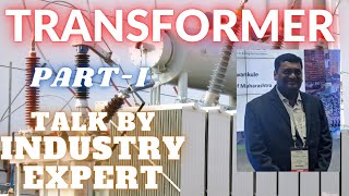 TRANSFORMER Free Webinar (Part- I) | Talk By Industry Expert | Electrical Power System