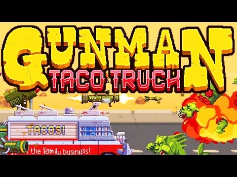 Gunman Taco Truck 2017 ► Full HD Gameplay прохождение игры ► НОВЫЕ ИГРЫ НА ПК