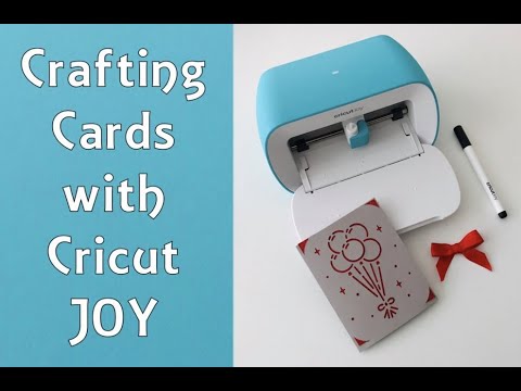 CRAFTING CARDS with CRICUT JOY