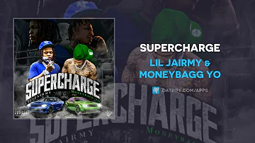 Lil Jairmy & Moneybagg Yo - Supercharge (AUDIO)