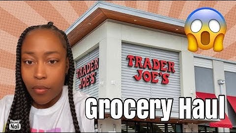 TRADER JOE’S GROCERY HAUL| GROCERIES THAT ARE ACTUALLY CHEAPER THAN WALMART 😱