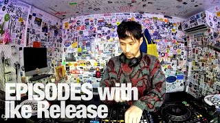 EPISODES with Ike Release @TheLotRadio 11-28-2023