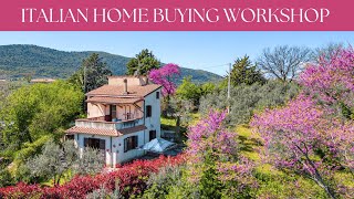 ITALIAN HOME BUYING WORKSHOP Preview/Intro - Buying Process Simplified ~ How to Buy a House in Italy