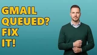 What Does Queued Mean In Gmail?